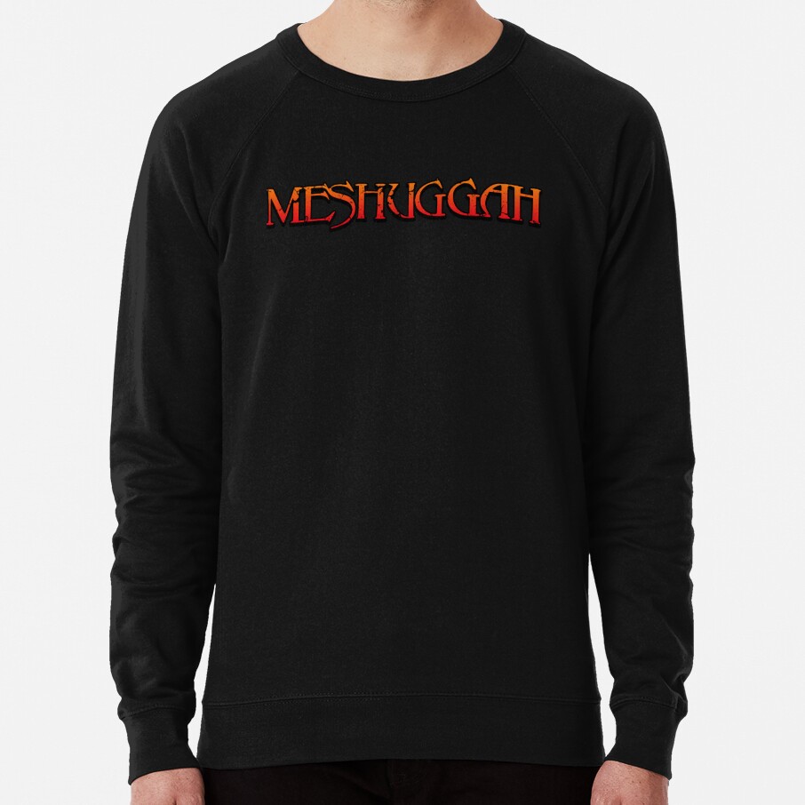 Best Meshuggah Sweatshirt